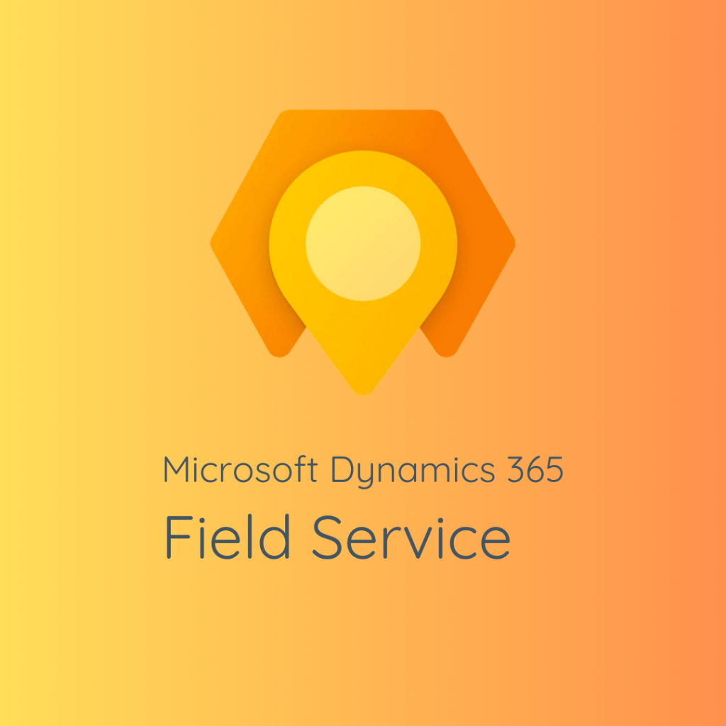 Dynamics 365 Field Service – Release Wave 2 key features